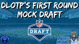 Detroit Lions | DLOTP’s Mock Draft Round One [Detroit Lions News And Rumors]