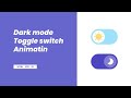 Darkmode toggle switch animation | HTML CSS JS