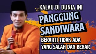 MUKHLASON ROSYID💥 KALAU HIDUP DI DUNIA INI PANGGUNG SANDIWARA BERARTI TIDAK ADA YANG SALAH DAN BENAR