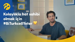 Kolaylıkla hat sahibi olmak için #BiTurkcellYeter 💛