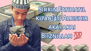 Sirrin Fatihatil kitab(41)Albishir akai akai Biiznillah 💯