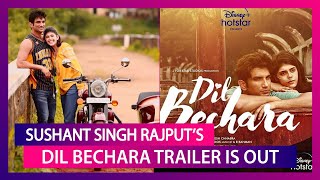 Sushant Singh Rajput, Sanjana Sanghi’s Dil Bechara Trailer Will Take You On An Emotional Ride