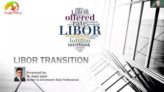 LIBOR Transition Explained