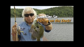 Summertime Dock Fishing   Bluegill, Bass and Crappie   learn the tricks!