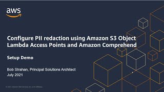 Configure PII redaction using Amazon S3 Object Lambda Access Points | Amazon Web Services