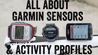 Everything about Garmin Activity Profiles, Sensors, and Bike Profiles