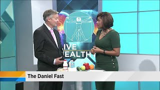 The Daniel Fast - Eating only what is grown on the Earth