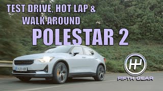 Polestar 2 FULL Test Drive, Hot Lap & Walkaround | Fifth Gear
