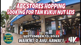 ABC Stores Hopping Looking for Tan Kukui Nut Leis September 13, 2022 Oahu Hawaii