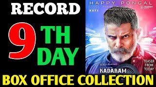 Box Office Collection 9th Day - Kadaram Kondan | Vikram | Kadaram Kondan Movie Collection