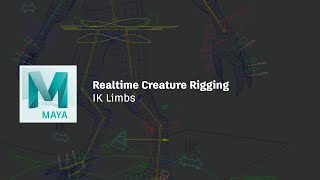 Realtime Creature Rigging Workshop (13 / 19) : IK limbs