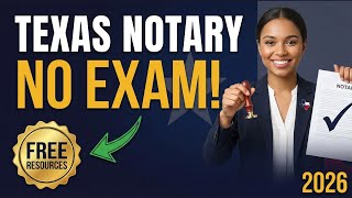 Texas Notary Requirements 2026: No Exam Needed! How to Get Commissioned