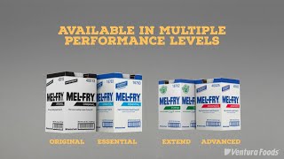 Mel-Fry Premium Frying Oils by Ventura Foods