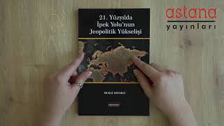 21. Yüzyılda İpek Yolu’nun Jeopolitik Yükselişi - KİTAP TANITIMI