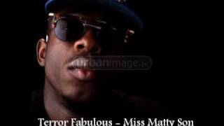 Terror Fabulous - Miss Matty Son