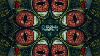 Chroma - S.1 - E.12 / Carnosaur (Version Libre de Droits)