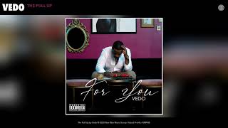Vedo - The Pull Up (Audio)