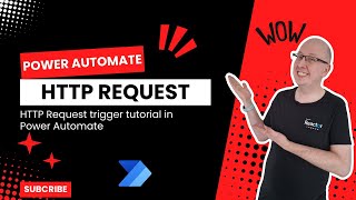 Power Automate Flow How to: HTTP Request Trigger