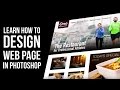Web design tutorial: How to design Website in Photoshop Web design tutorial: How to design Website in Photoshop