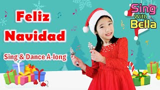 Feliz Navidad with Actions and Lyrics | Kids Christmas Song | Sing with Bella