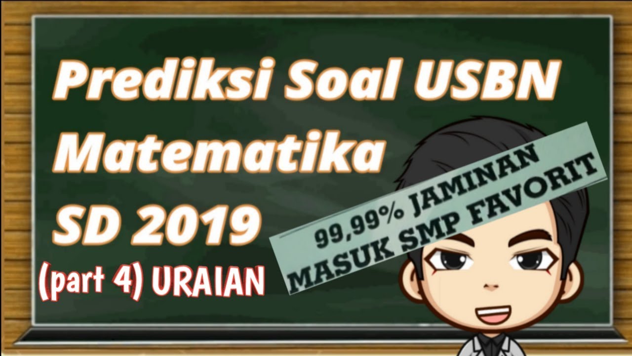 Prediksi Soal USBN Matematika SD 2019 (Part 4) - YouTube