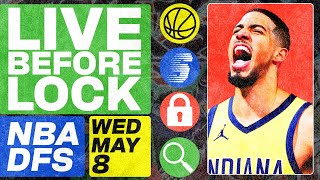 NBA DFS Live Before Lock (Wednesday 5/8/24) | DraftKings & FanDuel NBA Lineups