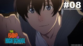 THE GOD OF HIGH SCHOOL - Episode 08 [English Sub]