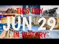 June 29 - This Day in History