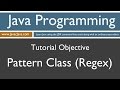 Learn Java Programming - Pattern Class (Regex) Tutorial
