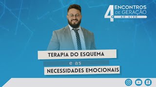 Terapia do esquema e as necessidades emocionais