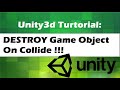 Destroy Object On Collision In Unity