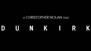 Soundtrack Dunkirk (Theme Song) - Musique film Dunkerque (2017)