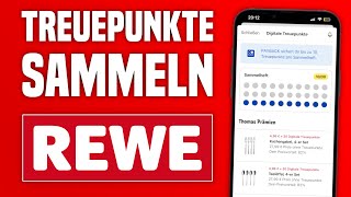 Rewe App Treuepunkte sammeln Tutorial | Wie Funktioniert die Rewe App?