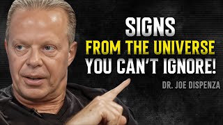 SIGNS FROM THE UNIVERSE YOU CAN’T IGNORE! - Joe Dispenza Motivation Speech