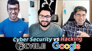 Meet Cyber Security Engineers! Ft. Google & Cyble Engineers!!