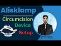 Male Alisklamp Circumcision Device Setup | Device Cosmetic Circumcision | Trust Medical