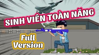 (Full Version 1) Tập 1 - 40 │ Sinh Viên Toàn Năng │ Thiết Review