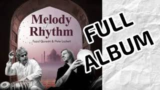 Melody of Rhythm - Feat Fazal Qureshi   FULL ALBUM