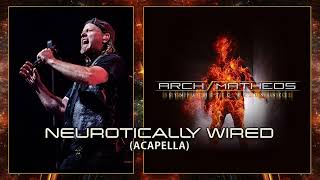 John Arch - Neurotically Wired (Acapella)