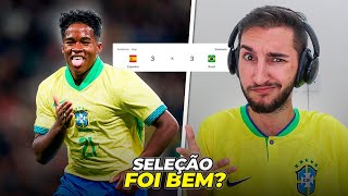 Brasil 3 x 3 Espanha - ENDRICK E PAQUETÁ SALVAM A SELEÇÃO BRASILEIRA! 🇧🇷