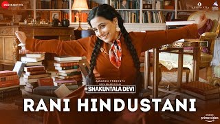 Rani Hindustani - Shakuntala Devi | Vidya Balan | Sunidhi Chauhan | Sachin - Jigar | Vayu|