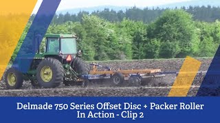 Delmade 750 Series Offset Disc + Delmade Packer Roller - In Action - Clip 2 - Delmade