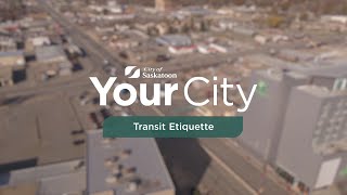 Your City, Transit Etiquette