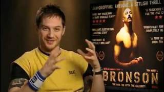 Tom Hardy talks about Bronson