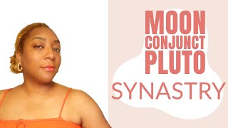 Moon Conjunct Pluto Synastry