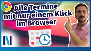Google Calendar in the Chrome browser as an extension: So you always have all your appointments i...