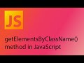 JavaScript 2021 Tutorial 26 - The getElementsByClassName() method