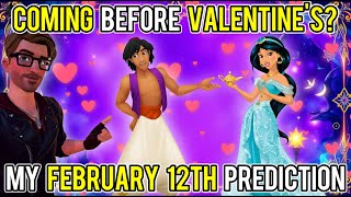 Aladdin \u0026 Jasmine Coming February 12th? | Here's Why I Think So... | Disney Dreamlight Valley