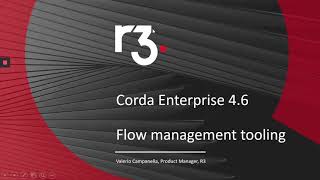 Corda Enterprise 4.6 - Flow Management - Part 1