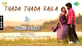 Thada Thada Raila - Video Song | Ganesapuram | Chinna, Risha Haridas | Raja Sai | Veerangan K